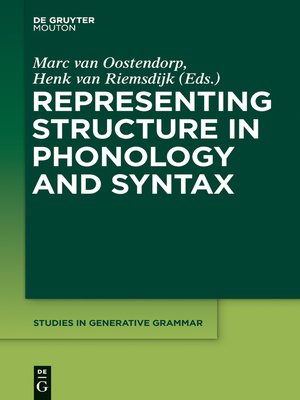 cover image of Representing Structure in Phonology and Syntax